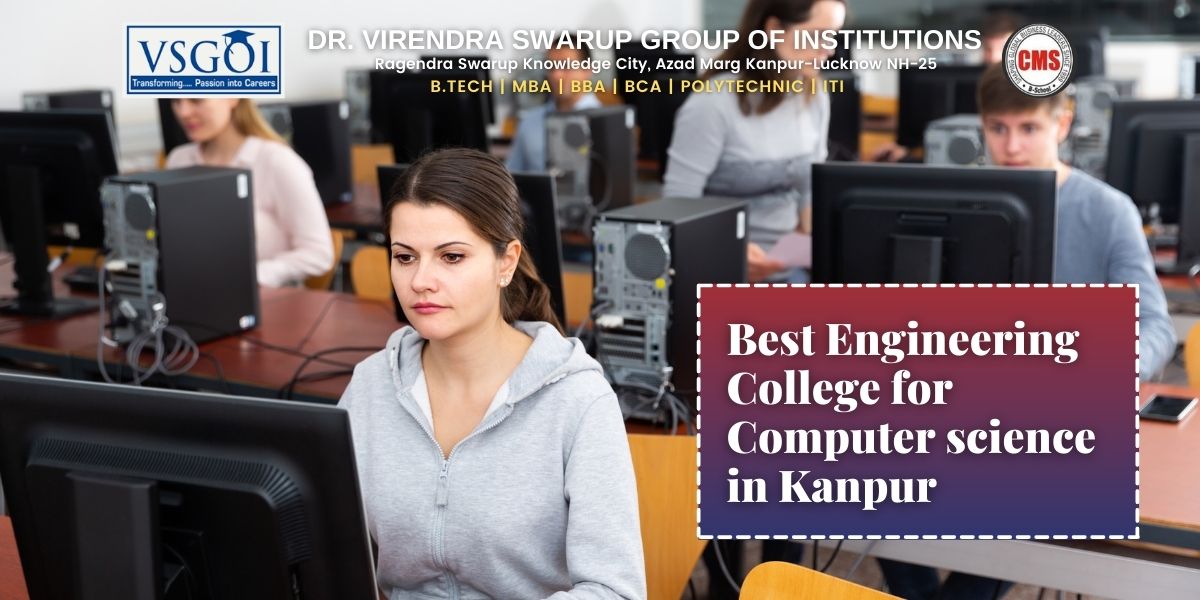 Best Engineering College for Computer science in Kanpur