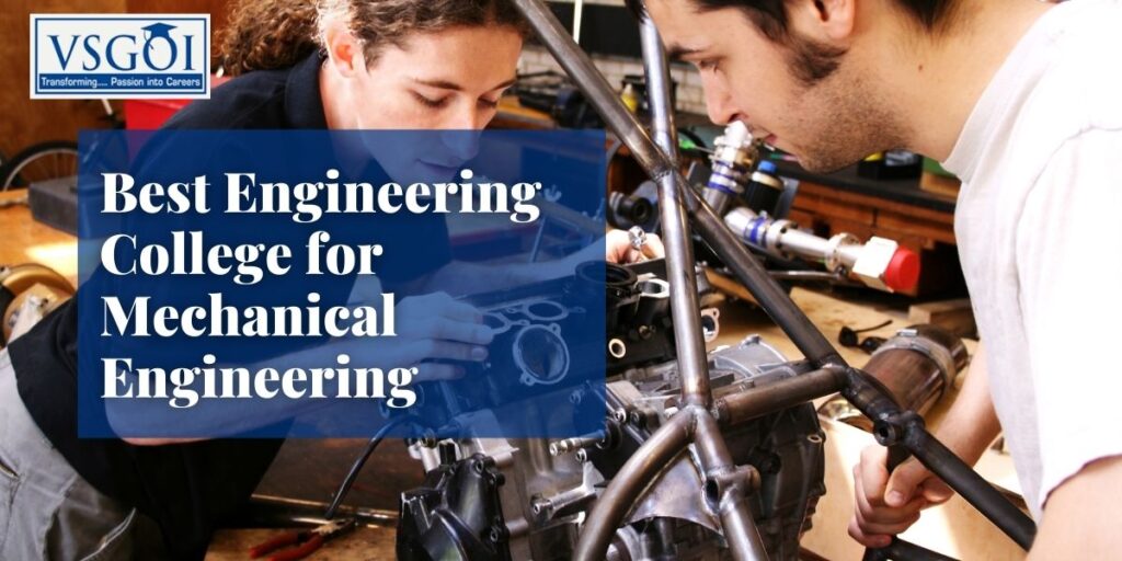 Best Engineering College for Mechanical Engineering