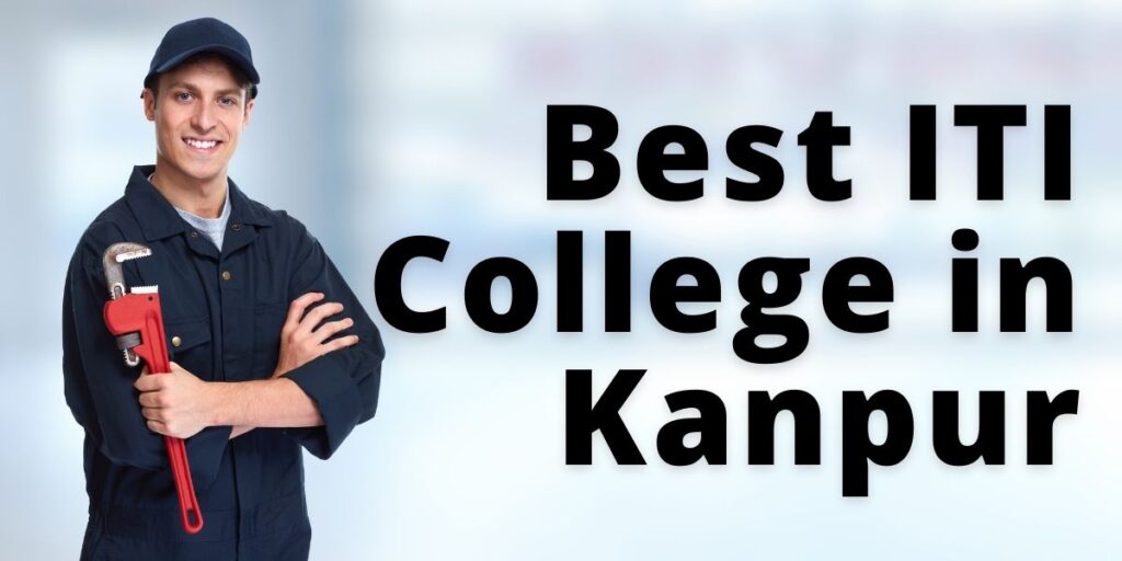 Best ITI College in Kanpur